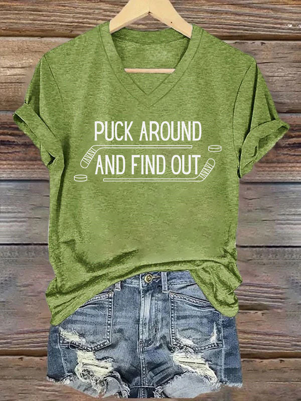 V Neck Puck Around And Find Out,Hockey T-shirt