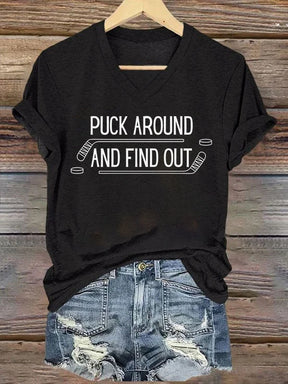 V Neck Puck Around And Find Out,Hockey T-shirt