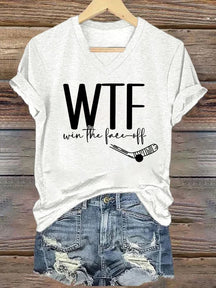 V Neck WTF Win Face-Off Hockey T-shirt