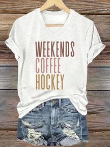 V Neck Weekends Coffee Hockey T-shirt