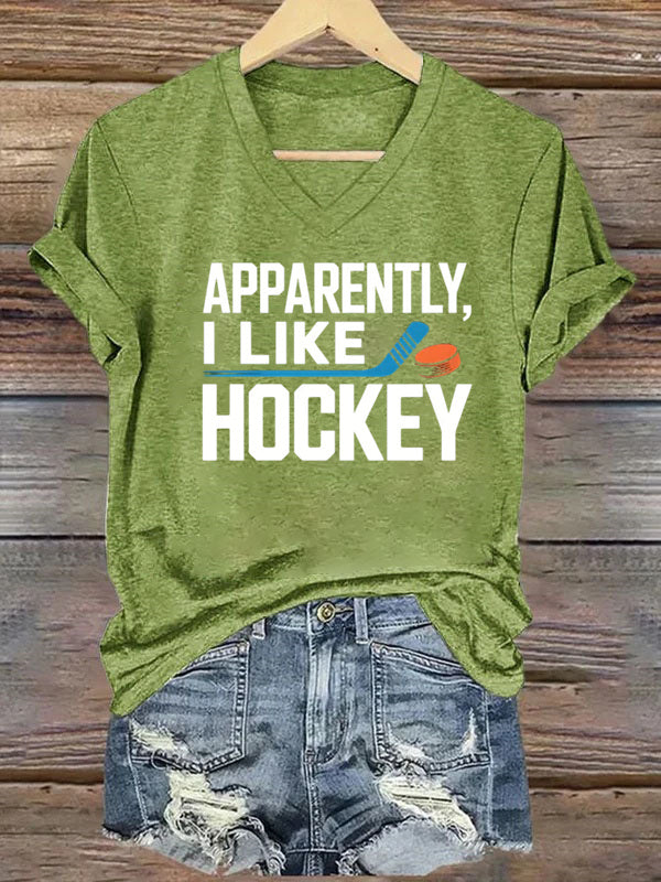 V Neck Apparently I Like Hockey  T-shirt