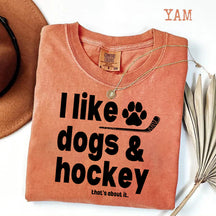 Comfort Colors® I Like Dogs And Hockey T-shirt
