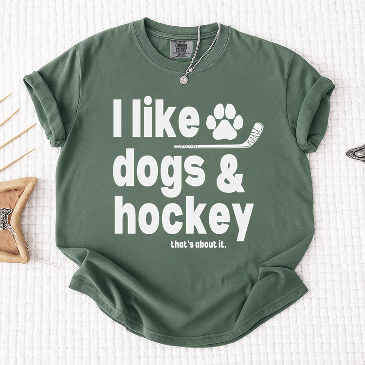Comfort Colors I Like Dogs And Hockey T-shirt