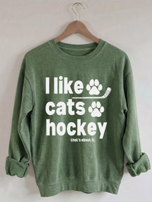 Comfort ColorsI Like Cats And Hockey Sweatshirt