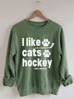 Comfort ColorsI Like Cats And Hockey Sweatshirt