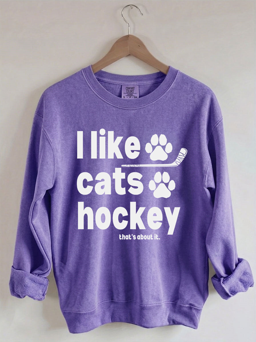 Comfort ColorsI Like Cats And Hockey Sweatshirt