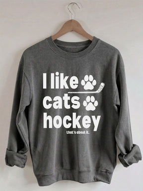 Comfort ColorsI Like Cats And Hockey Sweatshirt