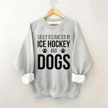 Easily Distracted By Ice Hockey And Dogs Sweatshirt