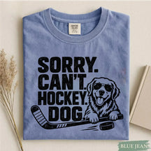 Comfort Colors Sorry. Can't. Hockey. Dog. Funny Dog Hockey T-Shirt