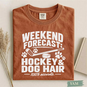 Comfort Colors Weekend Forecast: Hockey & Dog Hair- Funny Hockey T-Shirt