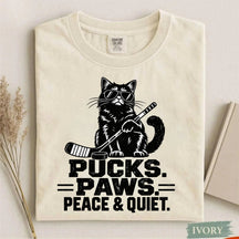 Comfort Colors Pucks. Paws. Peace & Quiet. Cat Hockey T-Shirt