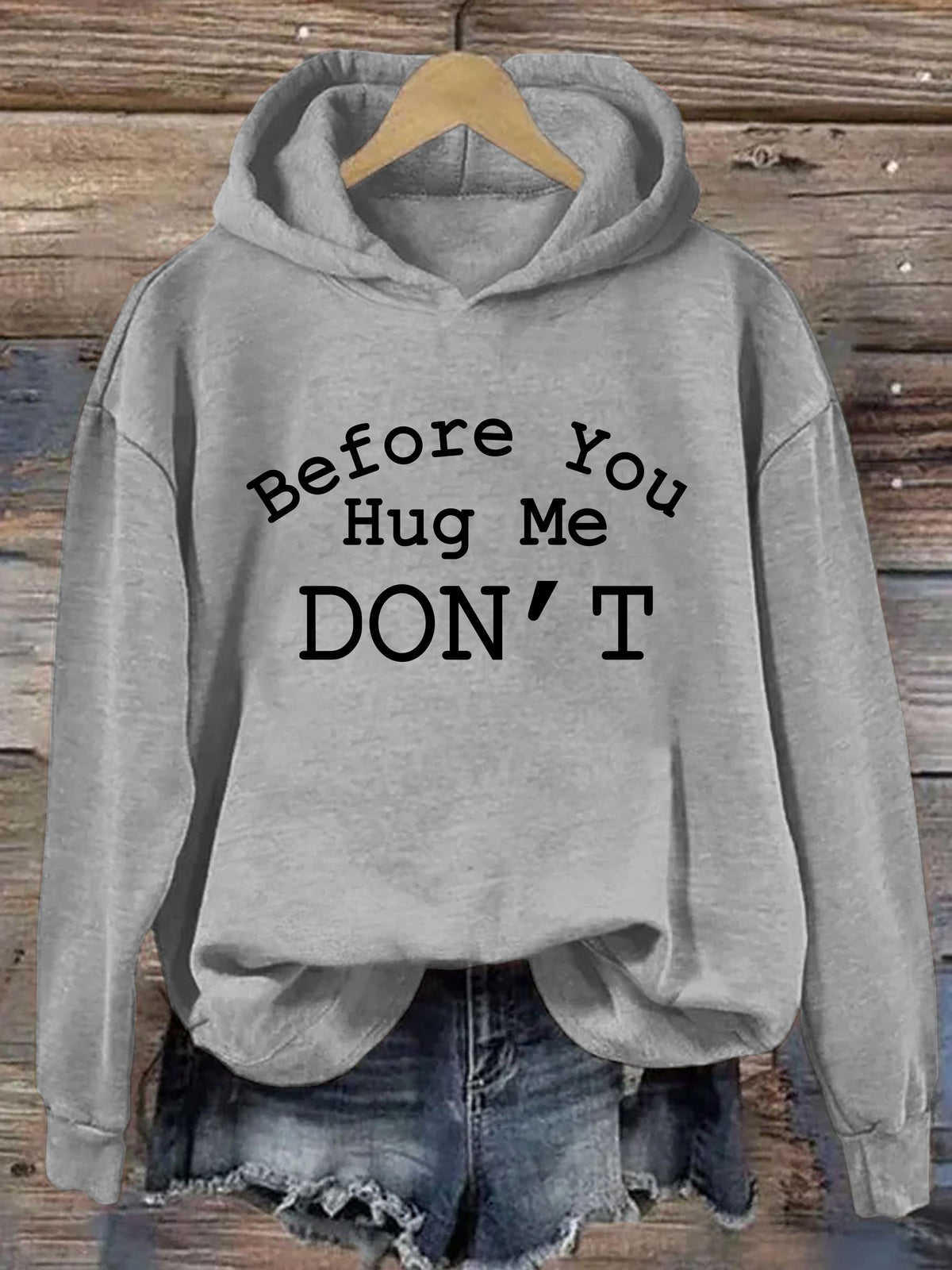 Don't Hug Me Hoodie