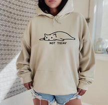 Not Today Hoodie