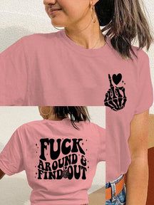 T-shirt imprimé réversible pour femmes Fuck Around And Discover