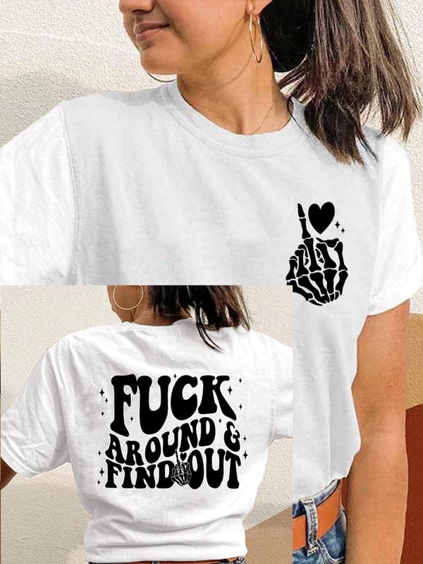 T-shirt imprimé réversible pour femmes Fuck Around And Discover