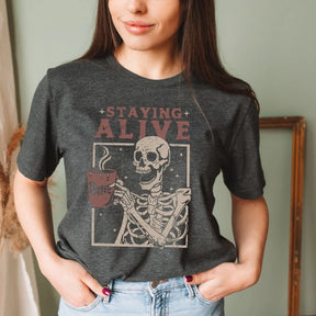 Staying Alive Shirt