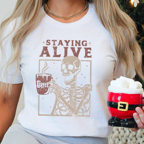 Staying Alive Shirt