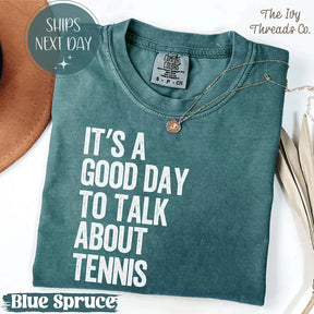 Comfort Colors It's A Good Day Tennis Lover T-Shirt