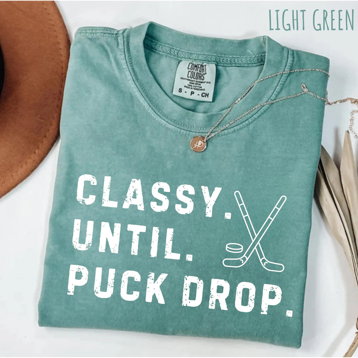 Comfort Colors Classy Until Puck Drop,Hockey Season Game Day T-Shirt