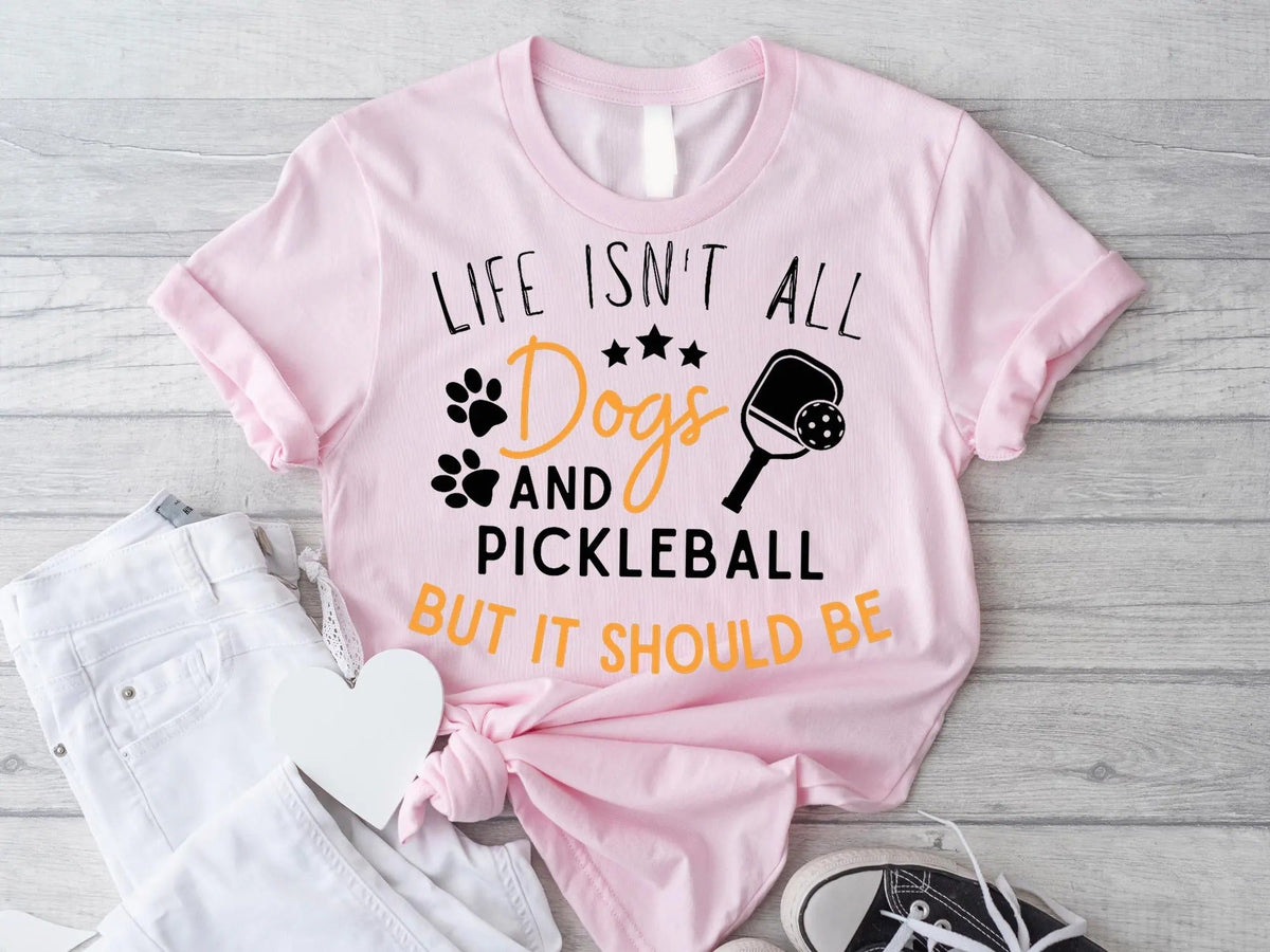 Comfort Colors Life Isn't All Pickleball & Dogs T-Shirt,