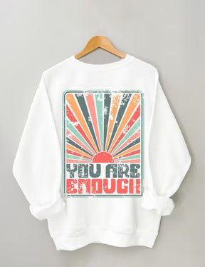 Sunkissed Vous êtes assez sweat-shirt
