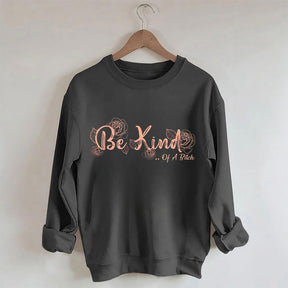 Everything Be Kind Sweatshirt