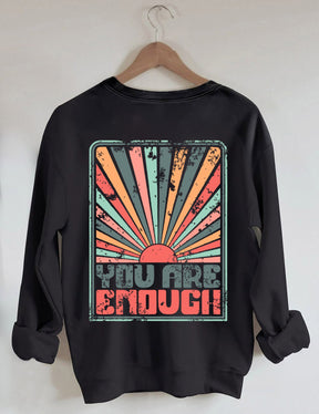 Sunkissed Vous êtes assez sweat-shirt