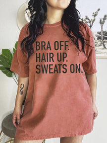 Vintage Bra Off, Hair Up, Sweats On T Shirt
