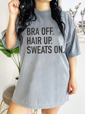 Vintage Bra Off, Hair Up, Sweats On T Shirt