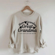 Mom Grandma Great Grandma Sweatshirt