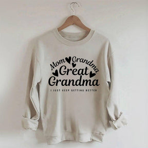 Mom Grandma Great Grandma Sweatshirt