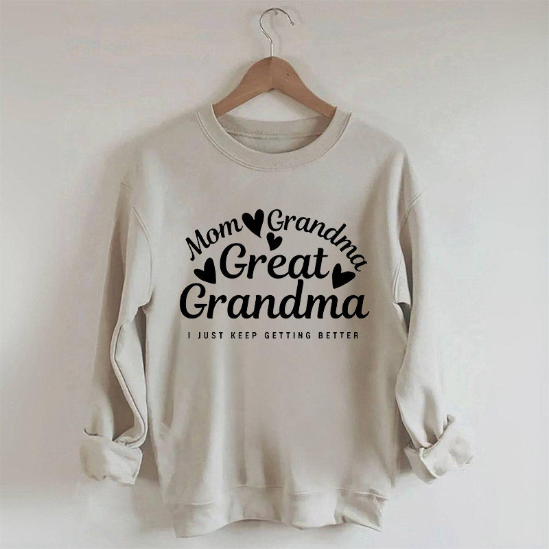 Mom Grandma Great Grandma Sweatshirt