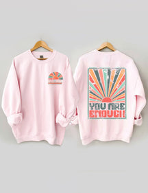 Sunkissed Vous êtes assez sweat-shirt