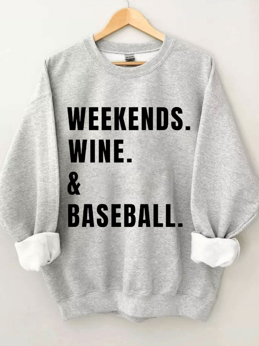 Weekends Wine Baseball Sweatshirt