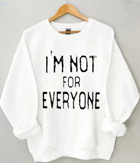 Sweat-shirt Je ne suis pas pour tout le monde