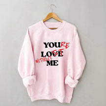 Sweat-shirt drôle tu m'aimes