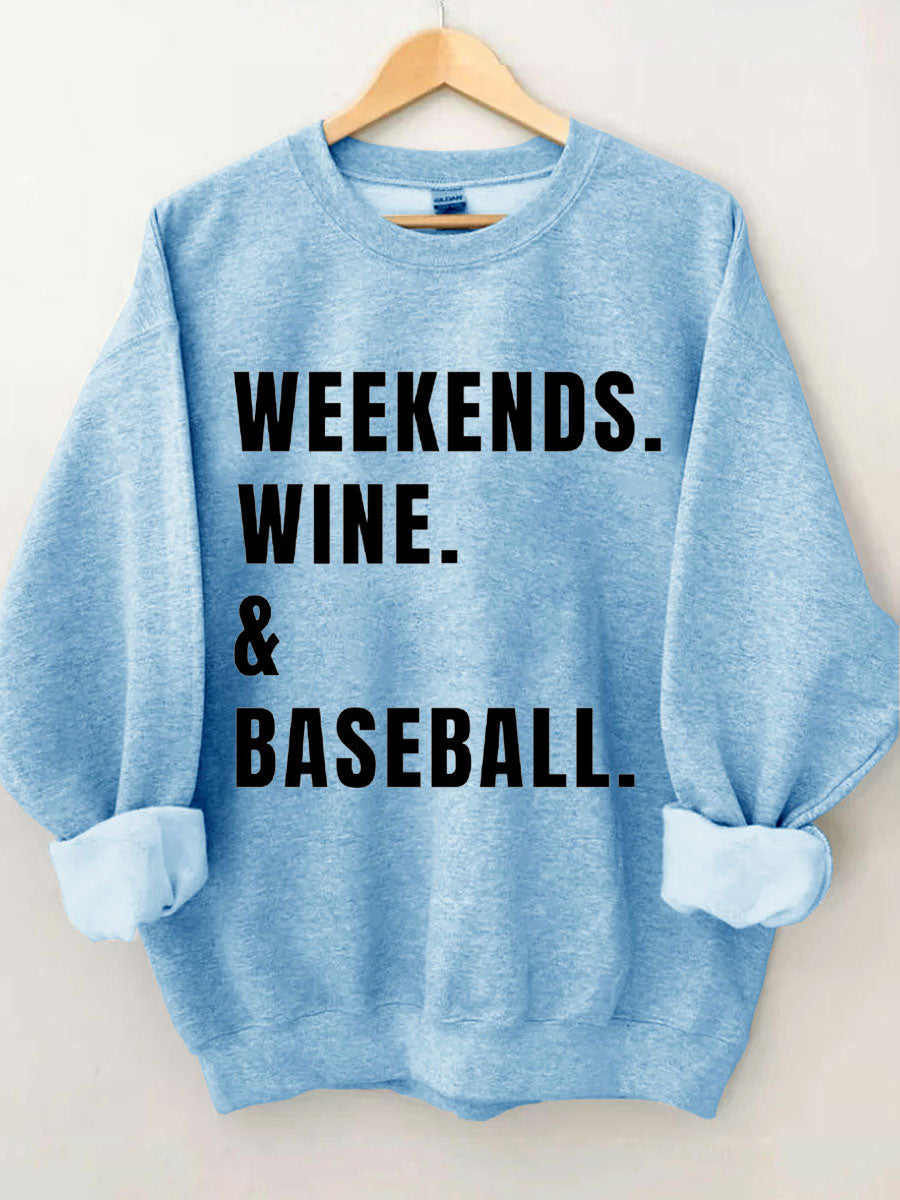 Weekends Wine Baseball Sweatshirt