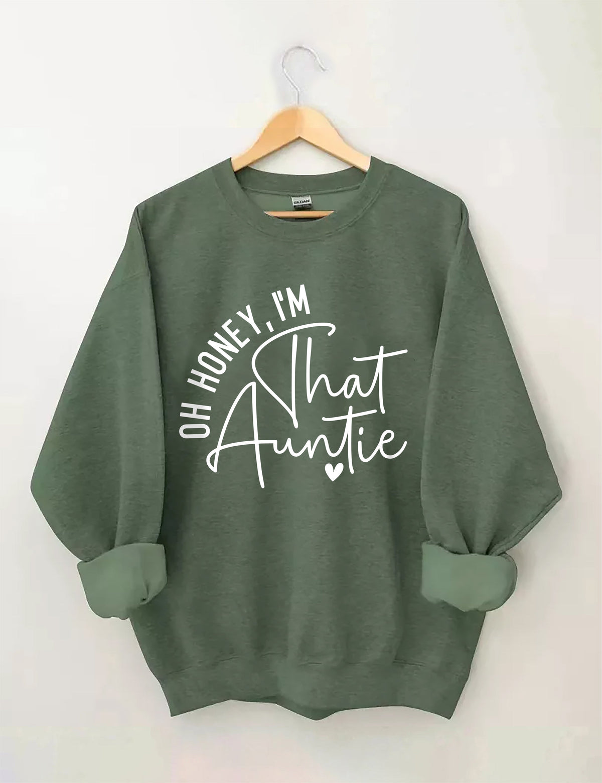 Oh Honey, I'm That Auntie Sweatshirt