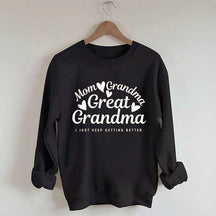 Mom Grandma Great Grandma Sweatshirt