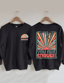 Sunkissed Vous êtes assez sweat-shirt