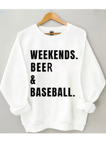 Weekends Beer Baseball Sweatshirt