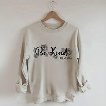 Everything Be Kind Sweatshirt