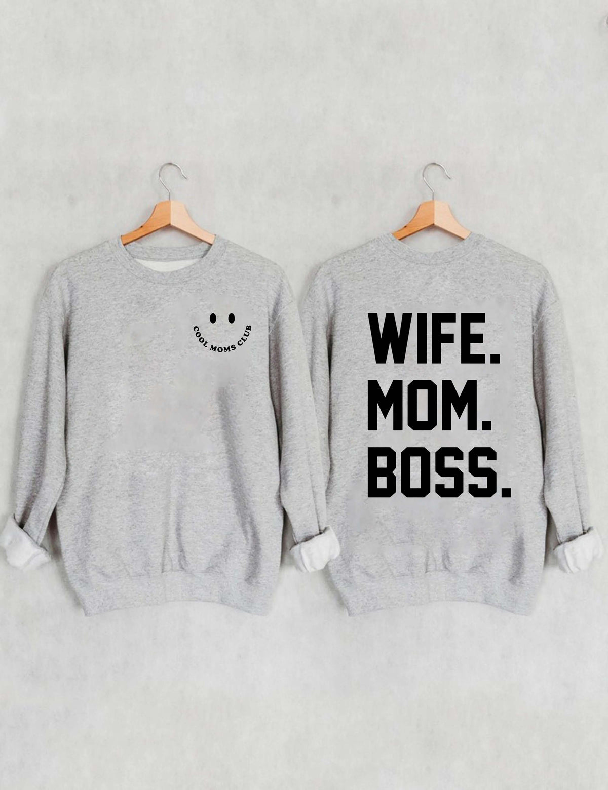 Wife Mom Boss Sweatshirt