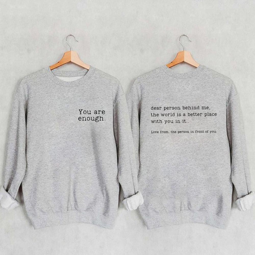 You Are Enough Sweatshirt