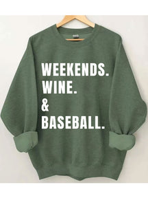Weekends Wine Baseball Sweatshirt