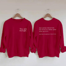 You Are Enough Sweatshirt
