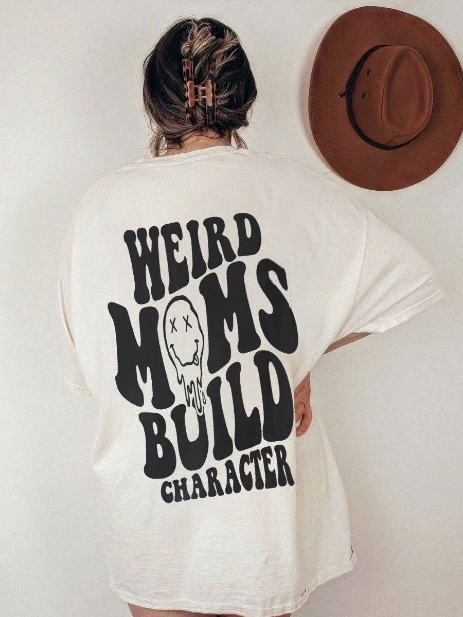 Weird Moms Tee