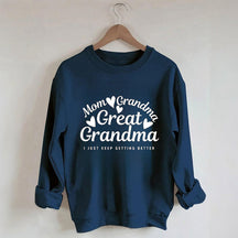 Mom Grandma Great Grandma Sweatshirt