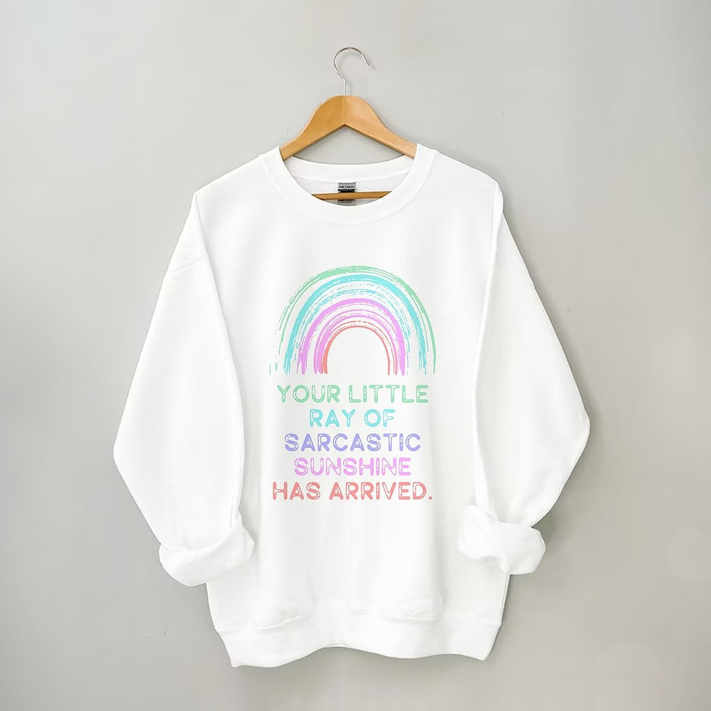 Votre petit rayon de soleil sarcastique est arrivé Sweatshirt