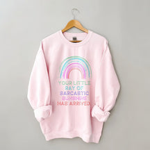 Votre petit rayon de soleil sarcastique est arrivé Sweatshirt